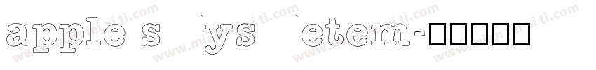 apple sysetem字体转换